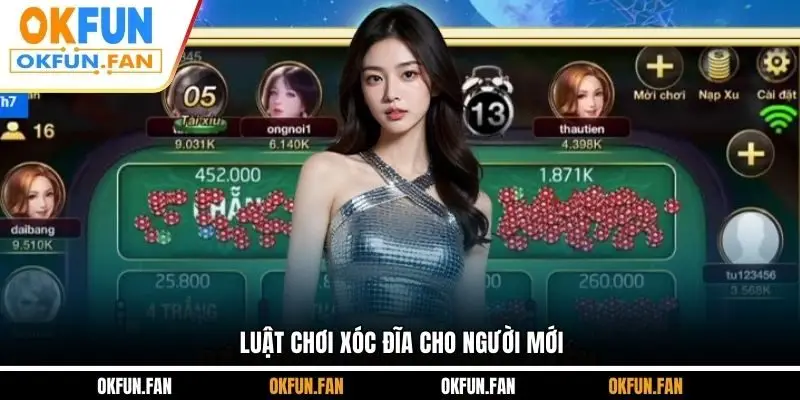 Luật chơi Xóc Đĩa cho người mới